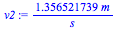 `+`(`/`(`*`(1.356521739, `*`(m)), `*`(s)))
